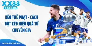 Kèo Thẻ Phạt - Cách Đặt Kèo Hiệu Quả Từ Chuyên Gia